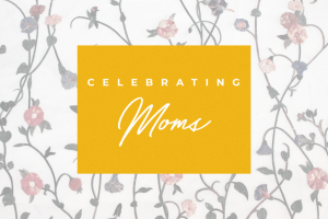Moms are difference makers.